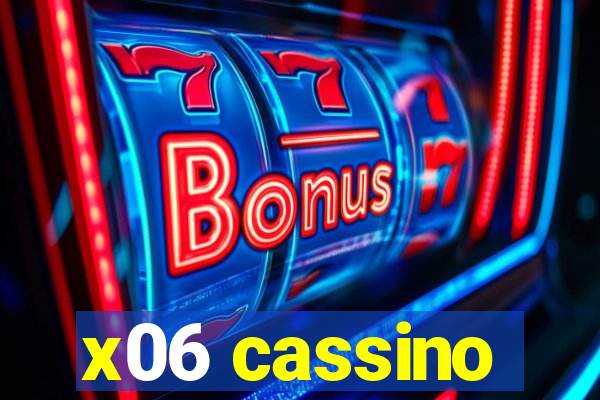 x06 cassino